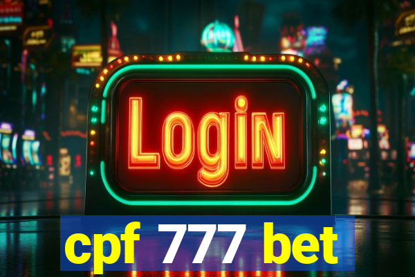 cpf 777 bet